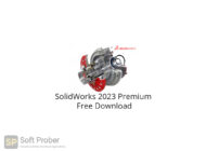 SolidWorks 2023 Premium Free Download-Softprober.com