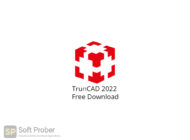 TrunCAD 2022 Free Download-Softprober.com