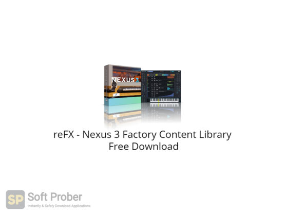 reFX Nexus 3 Factory Content Library Free Download-Softprober.com