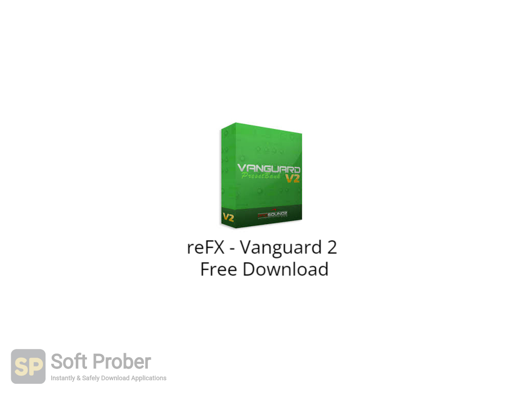 ReFX - Vanguard 2 2023 Free Download - SoftProber