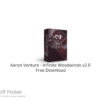 Aaron Venture – Infinite Woodwinds 2023 Free Download