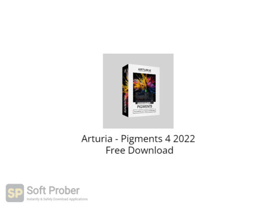 Arturia Pigments 4 2022 Free Download-Softprober.com