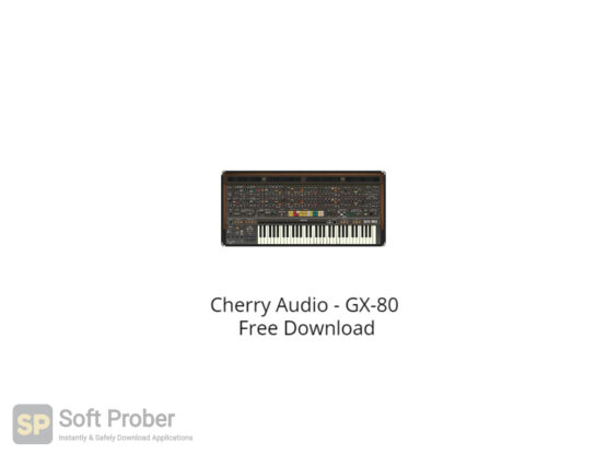 Cherry Audio GX 80 Free Download-Softprober.com