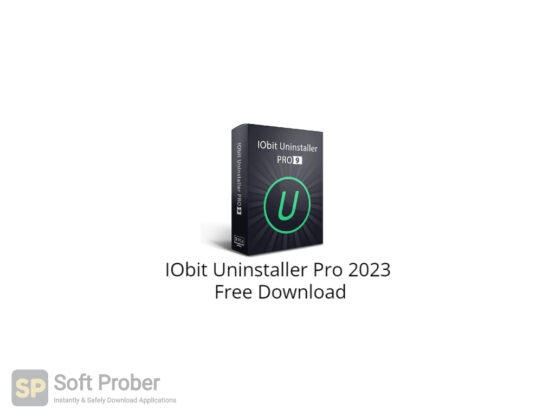 IObit Uninstaller Pro 2023 Free Download-Softprober.com