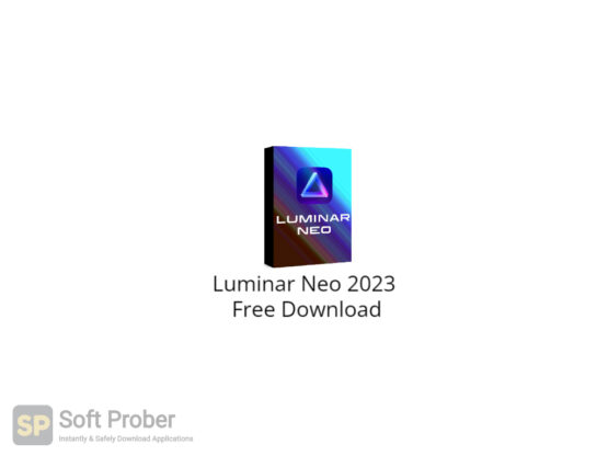 Luminar Neo 2023 Free Download-Softprober.com