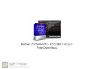 Native Instruments Kontakt 6 v6.6.0 Free Download-Softprober.com