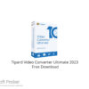Tipard Video Converter Ultimate 2023 Free Download