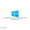 Windows 8.1 Pro VL 3in1 January 2023 Free Download