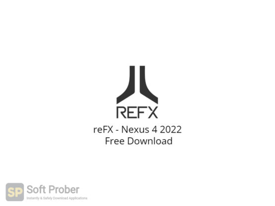 reFX Nexus 4 2022 Free Download-Softprober.com